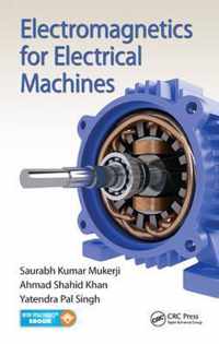 Electromagnetics for Electrical Machines