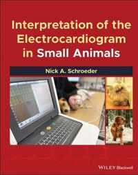 Interpretation of the Electrocardiogram in Small Animals