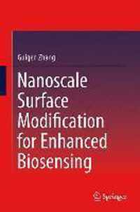 Nanoscale Surface Modification for Enhanced Biosensing