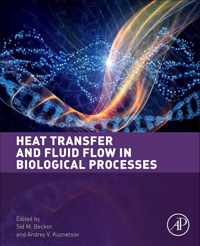 Heat Transfer and Fluid Flow in Biological Processes