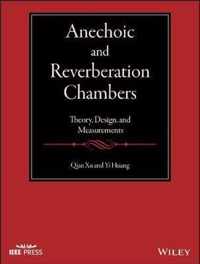 Anechoic and Reverberation Chambers