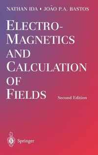 Electromagnetics and Calculation of Fields