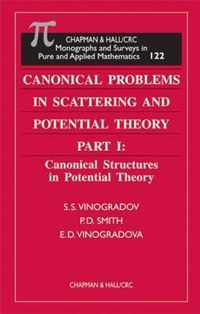 Canonical Problems in Scattering and Potential Theory Part 1