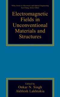 Electromagnetic Fields in Unconventional Materials  and Structures