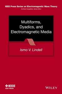 Multiforms, Dyadics, and Electromagnetic Media