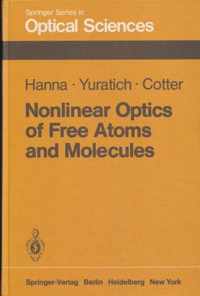 Nonlinear Optics of Free Atoms and Molecules