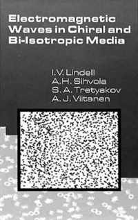 Electromagnetic Waves in Chiral and Bi-isotropic Media