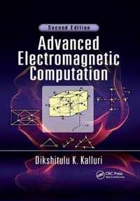 Advanced Electromagnetic Computation