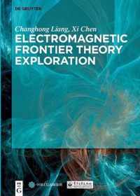 Electromagnetic Frontier Theory Exploration