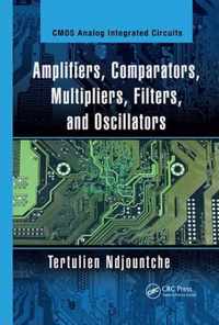 Amplifiers, Comparators, Multipliers, Filters, and Oscillators