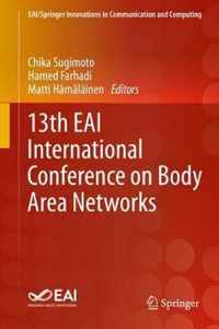 13th Eai International Conference on Body Area Networks