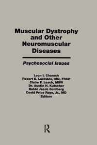 Muscular Dystrophy and Other Neuromuscular Diseases