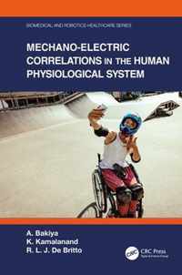 Mechano-Electric Correlations in the Human Physiological System