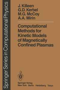 Computational Methods for Kinetic Models of Magnetically Confined Plasmas