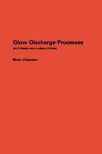 Glow Discharge Processes