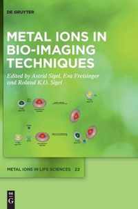 Metal Ions in Bio-Imaging Techniques