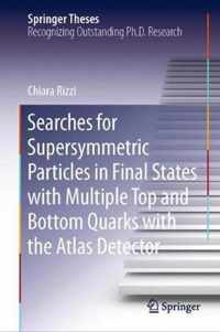 Searches for Supersymmetric Particles in Final States with Multiple Top and Bottom Quarks with the Atlas Detector