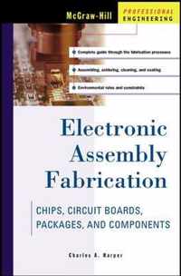 Electronic Assembly Fabrication