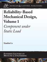 Reliability-Based Mechanical Design, Volume 1