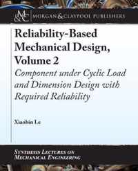 Reliability-Based Mechanical Design, Volume 2