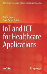 IoT and ICT for Healthcare Applications