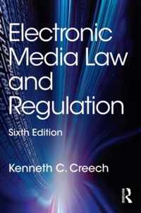 Electronic Media Law and Regulation