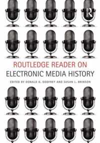 Routledge Reader on Electronic Media History