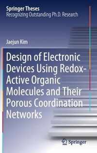 Design of Electronic Devices Using Redox-Active Organic Molecules and Their Porous Coordination Networks