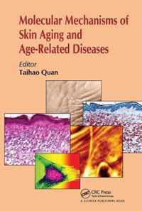 Molecular Mechanisms of Skin Aging and Age-Related Diseases