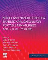 Micro- and Nanotechnology Enabled Applications for Portable Miniaturized Analytical Systems