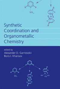 Synthetic Coordination and Organometallic Chemistry