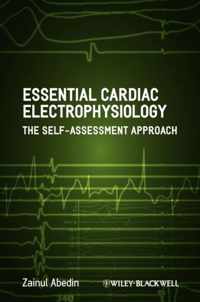 Essential Cardiac Electrophysiology