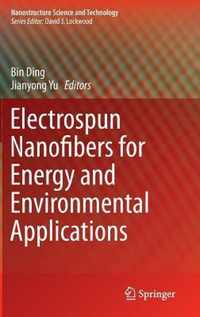 Electrospun Nanofibers for Energy and Environmental Applications