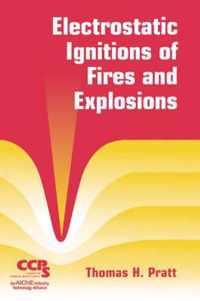 Electrostatic Ignitions of Fires and Explosions