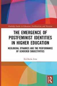 The Emergence of Postfeminist Identities in Higher Education