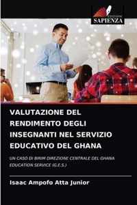 Valutazione del Rendimento Degli Insegnanti Nel Servizio Educativo del Ghana