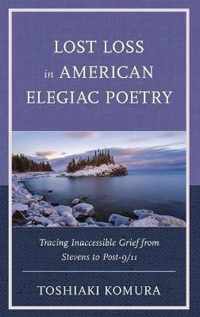 Lost Loss in American Elegiac Poetry