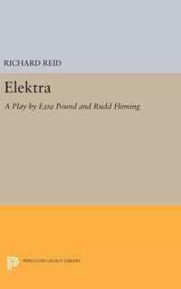 Elektra - A Play by Ezra Pound