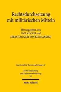 Rechtsdurchsetzung mit militarischen Mitteln