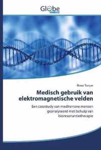 Medisch gebruik van elektromagnetische velden