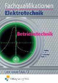 Fachqualifikationen Elektrotechnik. Betriebstechnik