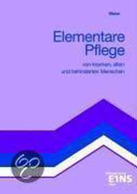 Elementare Pflege Von Kranken, Alten Und Behinderten Menschen