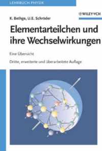 Elementarteilchen Und Ihre Wechselwirkungen: Eine Übersicht