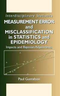 Measurement Error and Misclassification in Statistics and Epidemiology