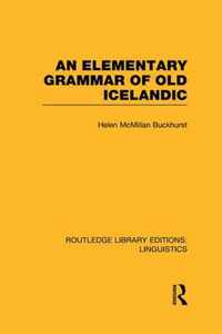 An Elementary Grammar of Old Icelandic