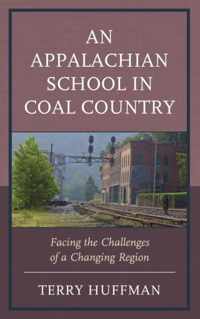 An Appalachian School in Coal Country