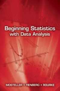 Beginning Statistics with Data Analysis