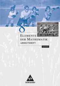 Elemente der Mathematik 8. Arbeitsheft. Sachsen