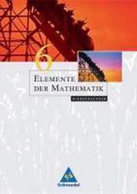 Elemente der Mathematik 6. Schülerband. Niedersachsen. Neubearbeitung