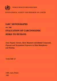 Monographs on the Evaluation of Carcinogenic Risks to Humans